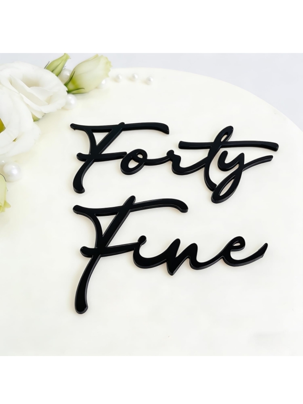 Forty Fine Cake Topper